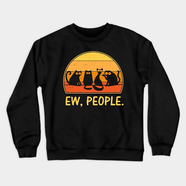 Ew, People Crewneck Sweatshirt by GreatDesignsShop